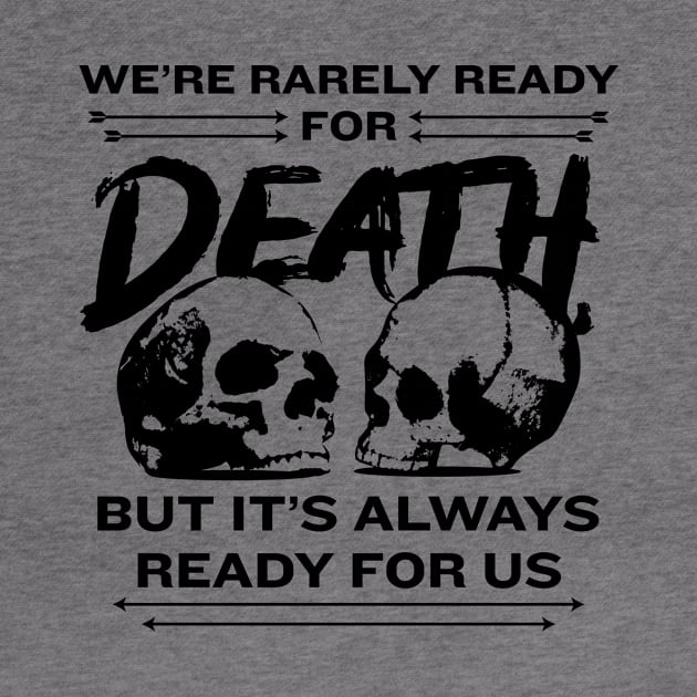 Death is Ready by Hey Trutt